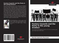 Capa do livro de Factory Councils and the Party in the young Gramsci 