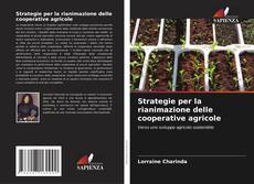 Обложка Strategie per la rianimazione delle cooperative agricole