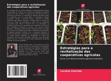 Estratégias para a revitalização das cooperativas agrícolas的封面