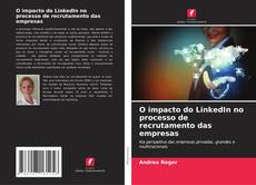 Copertina di O impacto do LinkedIn no processo de recrutamento das empresas