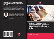 Capa do livro de Cultura festiva dos estudantes imigrantes nepaleses que vivem em Oslo 