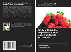 Buchcover von Dieta y Nutrición: Importancia en la especialidad de ortodoncia