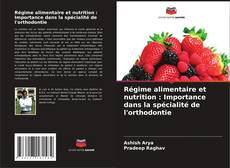 Borítókép a  Régime alimentaire et nutrition : Importance dans la spécialité de l'orthodontie - hoz