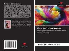 Capa do livro de Here we dance cueca! 