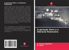 Buchcover von A geração Ziers e a literacia financeira