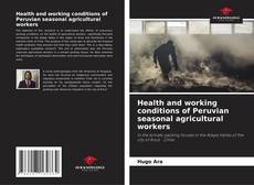 Capa do livro de Health and working conditions of Peruvian seasonal agricultural workers 
