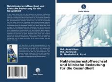 Buchcover von Nukleinsäurestoffwechsel und klinische Bedeutung für die Gesundheit