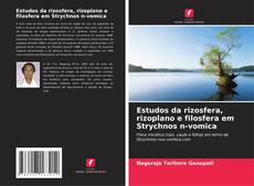 Buchcover von Estudos da rizosfera, rizoplano e filosfera em Strychnos n-vomica