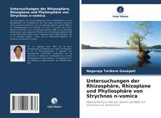 Buchcover von Untersuchungen der Rhizosphäre, Rhizoplane und Phyllosphäre von Strychnos n-vomica
