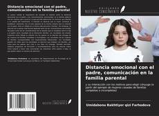 Buchcover von Distancia emocional con el padre, comunicación en la familia parental