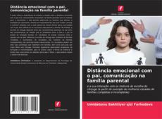 Bookcover of Distância emocional com o pai, comunicação na família parental