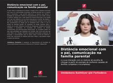 Couverture de Distância emocional com o pai, comunicação na família parental