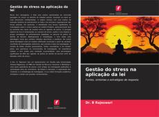 Bookcover of Gestão do stress na aplicação da lei