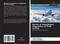 Portada del libro de Device of autonomous diagnostics of TCAS system