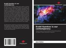 Buchcover von Evald Ilyenkov is our contemporary