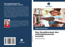 Couverture de Das Hauptkonzept des selbstgesteuerten Lernens