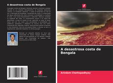 Capa do livro de A desastrosa costa de Bengala 
