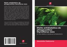 Copertina di Efeito antidiabético de phlogacanthus thyrsiflorus nees