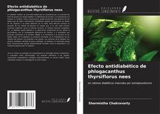 Efecto antidiabético de phlogacanthus thyrsiflorus nees kitap kapağı