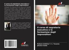 Capa do livro de Il corso di segreteria esecutiva e la formazione degli imprenditori 