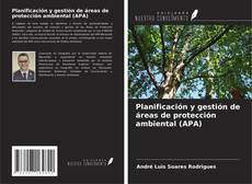 Capa do livro de Planificación y gestión de áreas de protección ambiental (APA) 