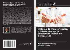 Bookcover of Sistema de monitorización e interpretación de constantes vitales en tiempo real
