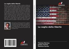 Обложка La soglia della libertà