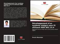 Borítókép a  Développement d'un système intégré sans fil utilisant IEEE 802.15.4 - hoz