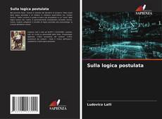Buchcover von Sulla logica postulata