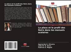 Capa do livro de La place et le profil des Noirs dans les manuels scolaires 