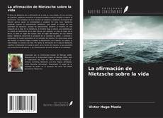 Buchcover von La afirmación de Nietzsche sobre la vida