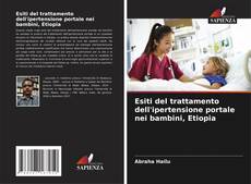 Buchcover von Esiti del trattamento dell'ipertensione portale nei bambini, Etiopia