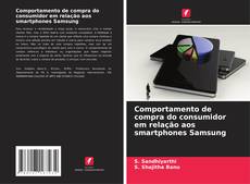Buchcover von Comportamento de compra do consumidor em relação aos smartphones Samsung