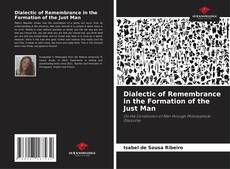 Bookcover of Dialectic of Remembrance in the Formation of the Just Man