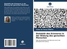 Bookcover of Dialektik des Erinnerns in der Bildung des gerechten Menschen