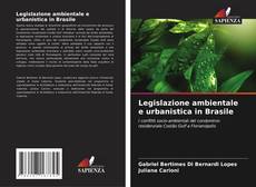 Capa do livro de Legislazione ambientale e urbanistica in Brasile 