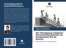 Buchcover von Der Werdegang indigener Universitätsstudenten im Bundesstaat Rio de Janeiro