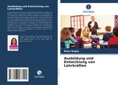 Обложка Ausbildung und Entwicklung von Lehrkräften