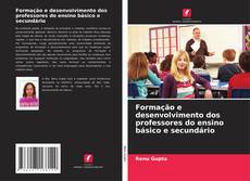 Copertina di Formação e desenvolvimento dos professores do ensino básico e secundário
