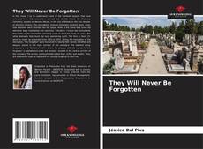 Buchcover von They Will Never Be Forgotten