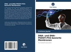 Обложка DNA- und DNA-PEDOT:PSS-basierte Membranen