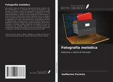 Bookcover of Fotografía melódica