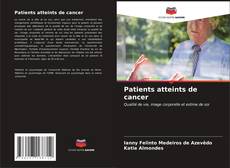 Patients atteints de cancer kitap kapağı