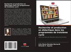 Recherche et production en didactique dans les programmes de troisième cycle kitap kapağı