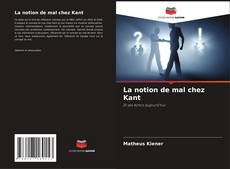 La notion de mal chez Kant kitap kapağı