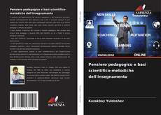 Bookcover of Pensiero pedagogico e basi scientifico-metodiche dell'insegnamento