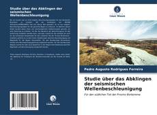 Обложка Studie über das Abklingen der seismischen Wellenbeschleunigung