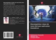Bookcover of Biocompósitos à base de nano-ZnO para aplicações biomédicas