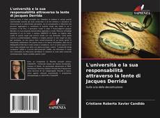 Buchcover von L'università e la sua responsabilità attraverso la lente di Jacques Derrida