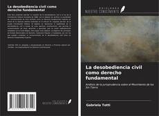 Capa do livro de La desobediencia civil como derecho fundamental 